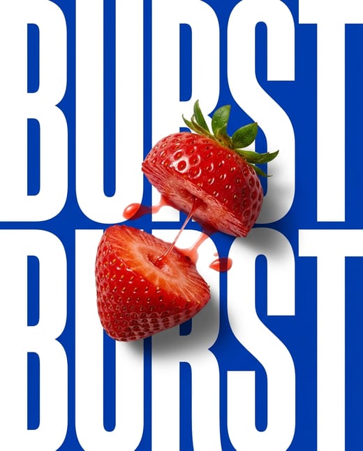 Typography poster: the word BURST behind a halved strawberry